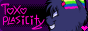 toxoplasticity